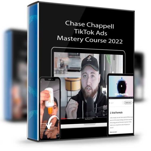 Chase Chappell – TikTok Ads Mastery Course 2022