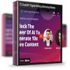 Dicke Bush – Generate 10x More Content Using AI