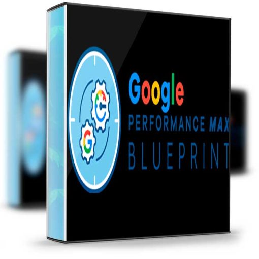 Google Performance Max Blueprint