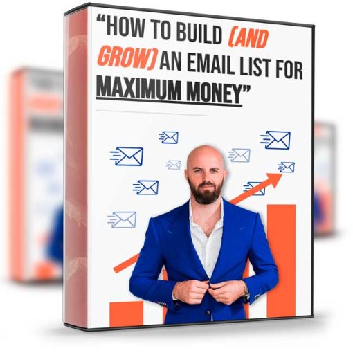 Justin Goff – How To Build and Grow an Email List for Maximum Money 1