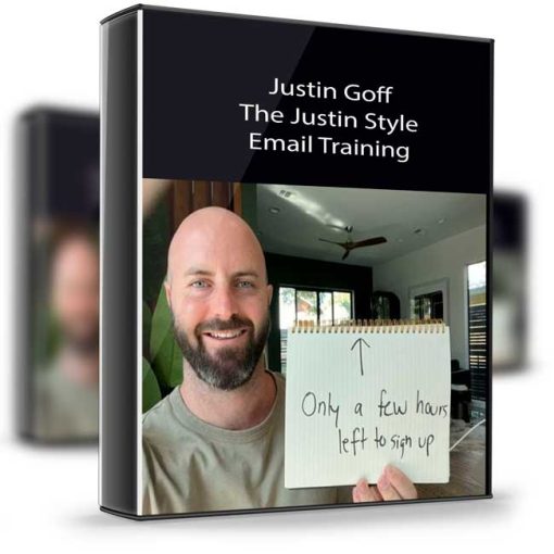 Justin Goff – The Justin Style Email Training