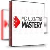 Mark Cloutier – Micro Content Mastery