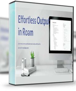 Nat Elliason – Effortless Output in Roam