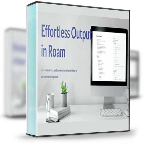 Nat Elliason – Effortless Output in Roam
