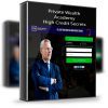 Private Wealth Academy – High Credit Secrets