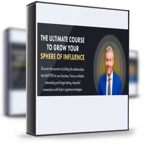 Ryan Serhant – The Ultimate Course To Grow Your Sphere of Influence