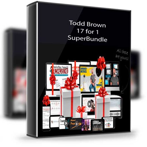 Todd Brown – 17 for 1 SuperBundle
