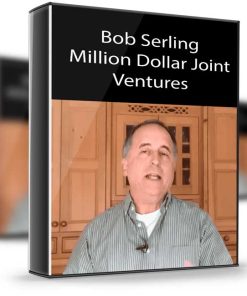 Bob Serling – Million Dollar Joint Ventures