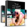 Brad Campbell – Job Killing