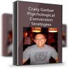 Craig Garber – Psychological Conversion Strategies