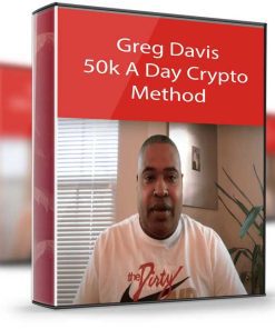 Greg Davis – 50k A Day Crypto Method