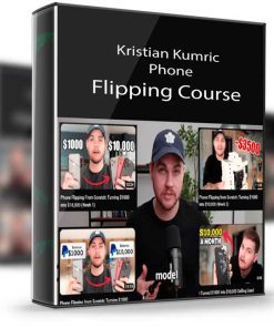 Kristian Kumric – Phone Flipping Course