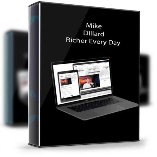 Mike Dillard – Richer Every Day