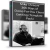 Mike Shreeve – 366 Days of Done-For-You Client Getting (Template Pack)