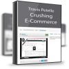 Travis Petelle – Crushing E-Commerce