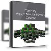 Tuan Vy – Adult Media Buyers Course