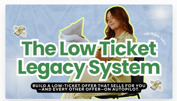 melanie aubert the low ticket legacy system 68184986246ea