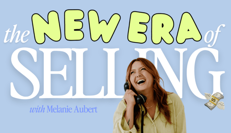 melanie aubert the new era of selling 6836d5c6a4596